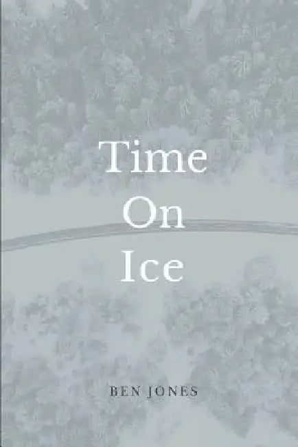 Time on Ice by Ben Jones