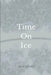 Time on Ice by Ben Jones