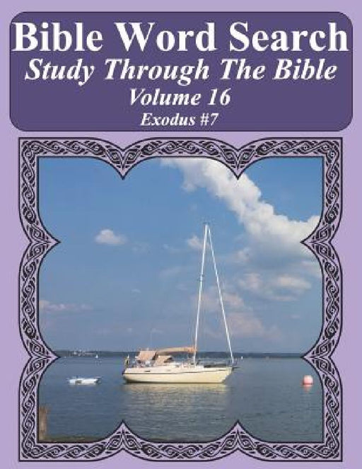 Bible Word Search Study Through The Bible: Volume 16 Exodus #7 by T. W. Pope