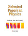 Selected Papers in Physics by Andrew Das Arulsamy