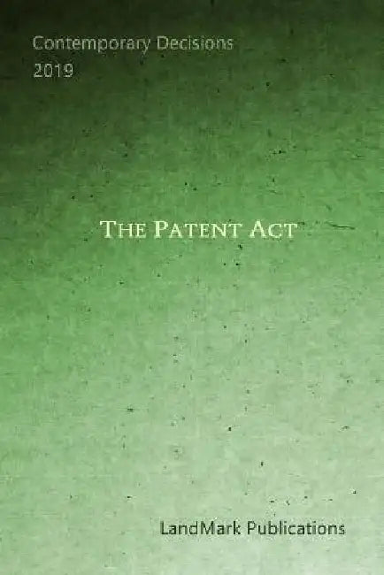 The Patent Act by Landmark Publications