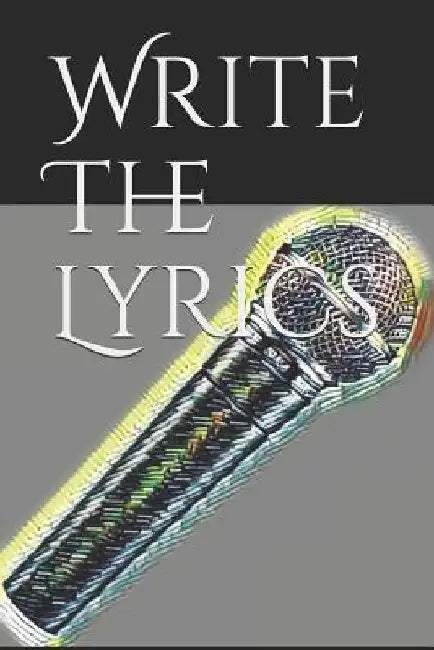 Write the Lyrics by The Urban Believer
