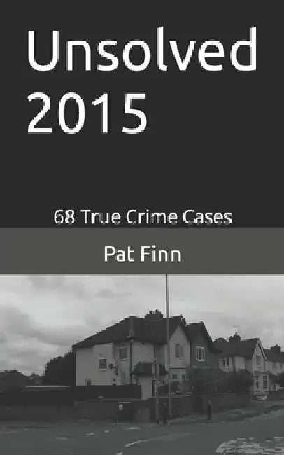 Unsolved 2015 by Pat Finn