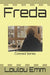 Freda: Conned Series by Loulou Emm