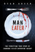 Man-Eater: The Terrifying True Story of Cannibal Killer Katherine Knight by Green, Ryan