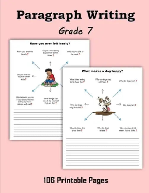 Paragraph Writing - Grade 7 by Mahoney, C.