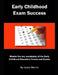 Early Childhood Exam Success: Master the Key Vocabulary of the Early Childhood Education Course and Exams by Lewis Morris