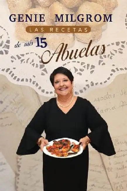 Las Recetas de MIS 15 Abuelas by Carazo, Ileanah