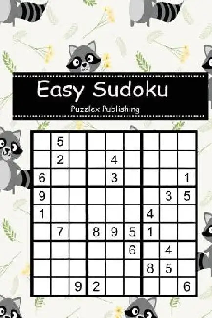 Easy Sudoku: Sudoku Puzzle Game For Beginers With Cute raccoon and tiny flower cover by Puzzlex Publishing