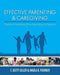 Effective Parenting and Caregiving: Practical Guidelines from Psychological Science by E. Scott Geller