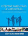 Effective Parenting and Caregiving: Practical Guidelines from Psychological Science by E. Scott Geller