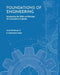 Foundations of Engineering: Developing the Skills and Mindset of a Successful Engineer by Tanya Kunberger