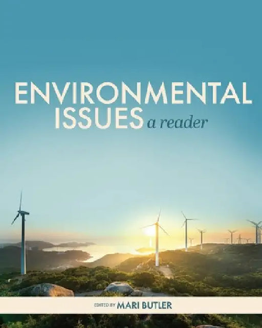 Environmental Issues: A Reader by Mari Butler