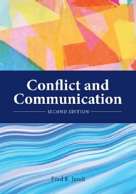 Conflict and Communication by Fred E. Jandt