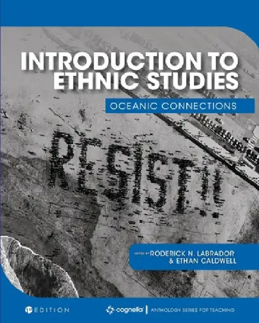 Introduction to Ethnic Studies: Oceanic Connections by Roderick N. Labrador