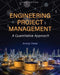 Engineering Project Management: A Quantitative Approach by Anoop Desai