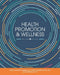 Health Promotion and Wellness by Jessica Maureen Harris