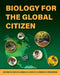 Biology for the Global Citizen by Angela B. Shiflet