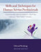 Skills and Techniques for Human Service Professionals: Counseling Environment, Helping Skills, Treatment Issues by Edward Neukrug