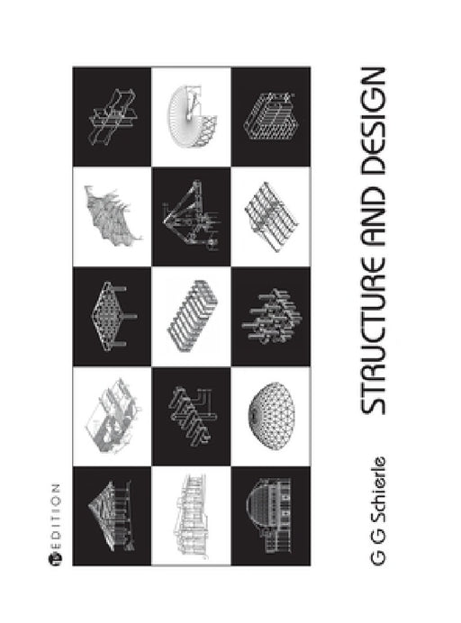 Structure and Design by G. G. Schierle