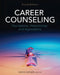 Career Counseling: Foundations, Perspectives, and Applications by David Capuzzi