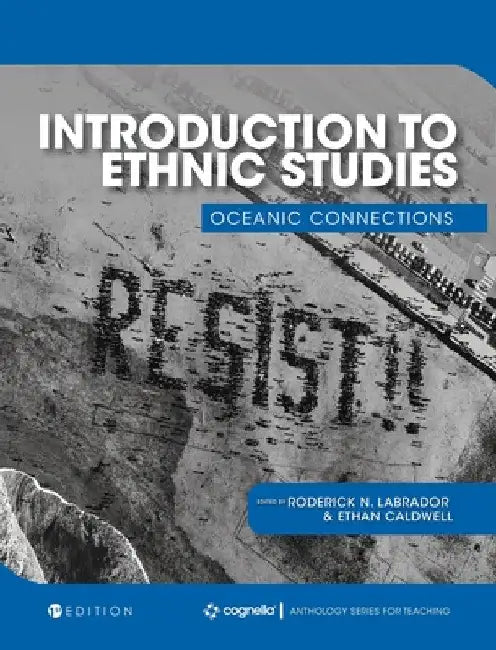 Introduction to Ethnic Studies: Oceanic Connections by Roderick N. Labrador