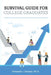 Survival Guide for College Graduates by Fernando I. Soriano