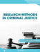 Research Methods in Criminal Justice by Lori Guevara