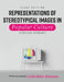 Representations of Stereotypical Images in Popular Culture: A Critical Approach by Leslie Baker-Kimmons