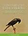 Integrated Ethics Reader: Reconnecting Thought, Emotion, and Reverence in a World on the Brink by David McClean