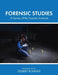 Forensic Studies: A Survey of the Forensic Sciences by Delbert Rounds