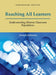 Reaching All Learners: Understanding Diverse Classroom Populations by Joseph Johnson