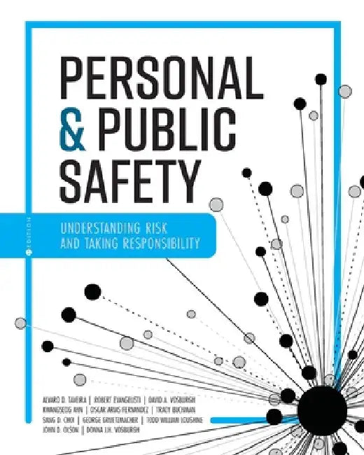 Personal and Public Safety: Understanding Risk and Taking Responsibility by Alvaro D. Taveira
