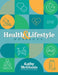 Health and Lifestyle Workbook by Kathy M. McGinnis