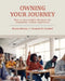Owning Your Journey: How to Successfully Navigate the Community College Experience by Hunter Keeney
