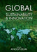 Global Sustainability and Innovation by Anoop Desai