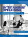 Entertainment Operations: Project Management and Platforms in Media-Based Entertainment by Jennifer Chandler