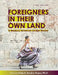 Foreigners in their Own Land: A Mexican American Studies Reader by Erika R. Rendon-Ramos