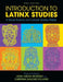 Introduction to Latinx Studies: A Social Science and Cultural Studies Reader by Lydia Huerta Moreno