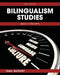 Bilingualism Studies: Basic Concepts by Gail August
