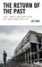 Return of the Past: State, Identity, and Society in thePost-Arab Spring Middle East by Uzi Rabi