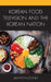 Korean Food Television and the Korean Nation by Jaehyeon Jeong