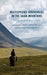 Multispecies Households in the Saian Mountains: Ecology at the Russia-Mongolia Border by Alex Oehler