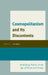 Cosmopolitanism and Its Discontents: Rethinking Politics in the Age of Brexit and Trump by Lee Ward, Nicholas Aroney, Jeffrey Church