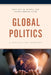 Global Politics: A Toolkit for Learners by Roni Kay M. O'Dell, Sasha Breger Bush