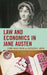 Law and Economics in Jane Austen by Lynne Marie Kohm, Kathleen E. Akers