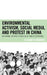 Environmental Activism, Social Media, and Protest in China: Becoming Activists over Wild Public Networks by Elizabeth Brunner