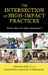 Intersection of High-Impact Practices: What's Next for Higher Education? by Shauna Reilly