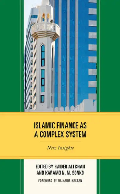Islamic Finance as a Complex System: New Insights by Haider Ali Khan