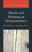 Words and Meaning in Metasemantics: Grounds for an Interactive Theory by Juan José Colomina-Almiñana